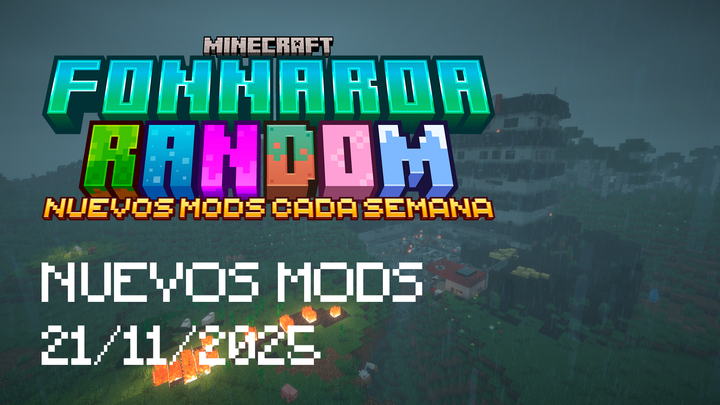 Fonnaroa Random. Nuevos mods 28/11/2025